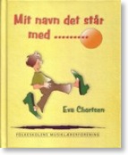 Mit navn det staar med...